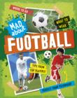 Image for Mad about football : 6