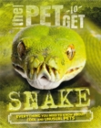 Image for The Pet to Get: Snake