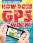Image for High-Tech Science: How Does GPS Work?