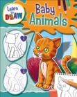 Image for Learn to Draw Baby Animals