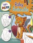 Image for Learn to Draw: Baby Animals