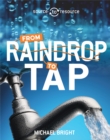 Image for From raindrop to tap