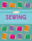 Image for Get into sewing  : tools, techniques and projects to stitch!