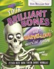 Image for Your Brilliant Body: Your Brilliant Bones and Marvellous Muscular System : 5