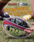 Image for Rugby Focus: Teamwork &amp; Tactics