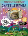 Image for Settlements  : discover Stone, Bronze and Iron Age Britain