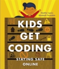 Image for Kids Get Coding: Staying Safe Online