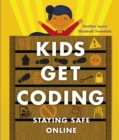 Image for Kids Get Coding: Staying Safe Online