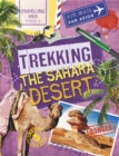 Image for Travelling Wild: Trekking the Sahara