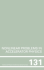 Image for Nonlinear Problems in Accelerator Physics, Proceedings of the INT  workshop on nonlinear problems in accelerator physics held in Berlin, Germany, 30 March - 2 April, 1992