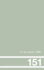 Image for X-Ray Lasers 1996 : Proceedings of the Fifth International Conference on X-Ray Lasers held in Lund, Sweden, 10-14 June, 1996