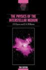 Image for The Physics of the Interstellar Medium
