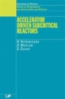 Image for Accelerator driven subcritical reactors