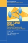 Image for Heavy Flavour Physics Theory and Experimental Results in Heavy Quark Physics