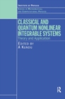 Image for Classical and Quantum Nonlinear Integrable Systems