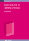 Image for Basic course in plasma physics