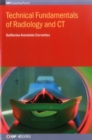 Image for Technical fundamentals of radiology and CT