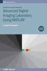 Image for Advanced digital imaging laboratory using MATLAB