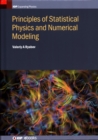 Image for Principles of statistical physics and numerical modelling