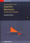 Image for Quantum mechanics  : problems with solutions