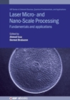 Image for Laser micro- and nano-scale processing  : fundamentals and applications