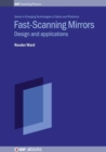Image for Fast-Scanning Mirrors : Design and Applications