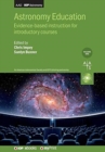 Image for Astronomy Education Volume 1 : Evidence-based instruction for introductory courses