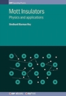 Image for Mott Insulators : Physics and applications