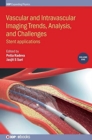 Image for Vascular and intravascular imaging trends, analysis, and challengesVolume 1,: Stent applications