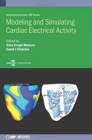 Image for Modeling and Simulating Cardiac Electrical Activity