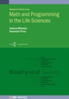 Image for Math and Programming in the Life Sciences