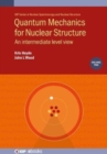 Image for Quantum Mechanics for Nuclear Structure, Volume 2
