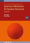 Image for Quantum Mechanics for Nuclear Structure, Volume 1
