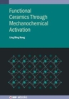 Image for Functional Ceramics Through Mechanochemical Activation