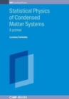 Image for Statistical physics of condensed matter systems  : a primer