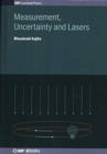 Image for Measurement, Uncertainty and Lasers
