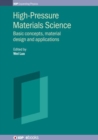 Image for High-Pressure Materials Science