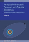Image for Analytical Advances in Quantum and Celestial Mechanics : Separating rapid and slow subsystems