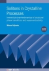 Image for Solitons in Crystalline Processes (2nd Edition)