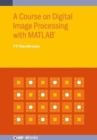 Image for A Course on Digital Image Processing with MATLAB®