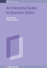 Image for An interactive guide to quantum optics