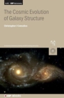 Image for The Cosmic Evolution of Galaxy Structure