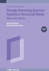 Image for Strongly Interacting Quantum Systems, Volume 2 : Many-body physics