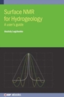 Image for Surface NMR for Hydrogeology : A user&#39;s guide
