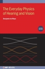 Image for The everyday physics of hearing and vision