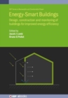 Image for Energy-Smart Buildings : Design, construction and monitoring of buildings for improved energy efficiency