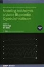 Image for Modelling and Analysis of Active Biopotential Signals in Healthcare, Volume 1