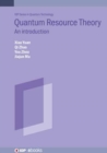 Image for Quantum Resource Theory : An introduction