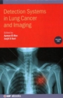 Image for Detection Systems in Lung Cancer and Imaging, Volume 1