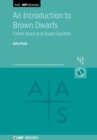 Image for An Introduction to Brown Dwarfs